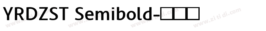 YRDZST Semibold字体转换 YRDZST Semibold字体转换